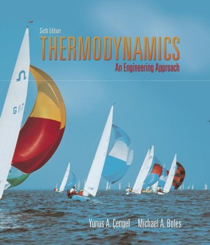 An Engineering Approach Thermodynamics