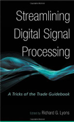 Streamlining Digital Signal Processing