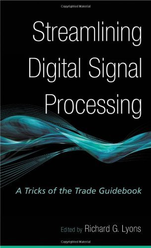 Streamlining Digital Signal Processing