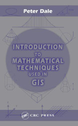 Introduction To Mathematical Techniques Used In Gis