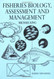 Fisheries Biology Assessment And Management