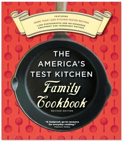 America's Test Kitchen Family Cookbook Heavy-Duty