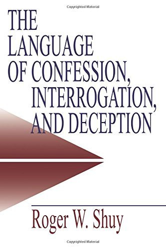 Language Of Confession Interrogation And Deception