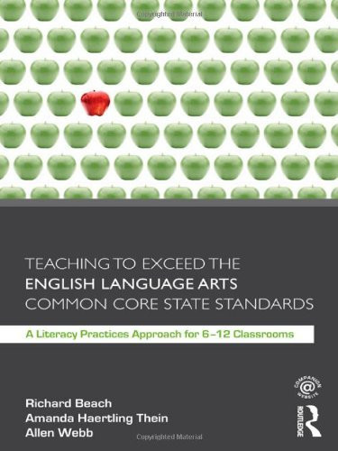 Teaching To Exceed The English Language Arts Common Core State Standards
