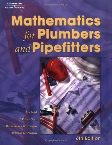 Mathematics For Plumbers And Pipefitters