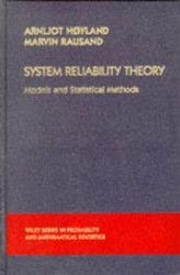 System Reliability Theory Models And Statistical Methods