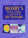 Mosby's Medical Nursing And Allied Health Dictionary