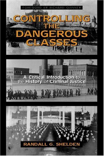 Controlling The Dangerous Classes