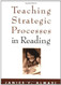 Teaching Strategic Processes In Reading