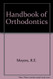 Handbook Of Orthodontics