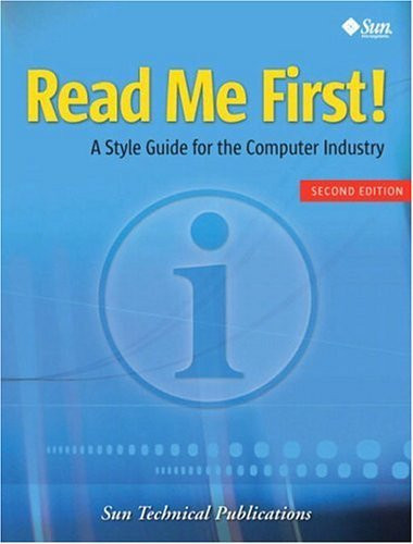 Read Me First! A Style Guide For The Computer Industry