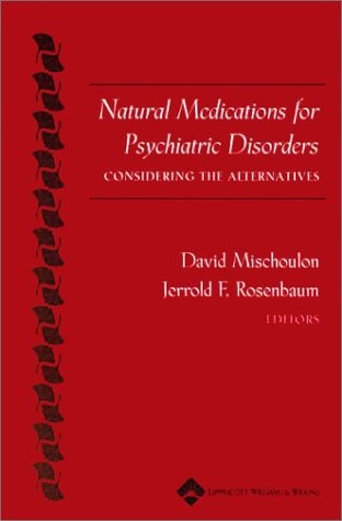 Natural Medications For Psychiatric Disorders