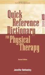 Quick Reference Dictionary For Physical Therapy