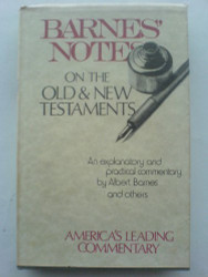 Barnes Notes On The Old And New Testaments