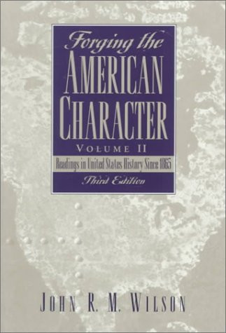 Forging The American Character Volume 2