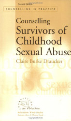 Counselling Survivors Of Childhood Sexual Abuse