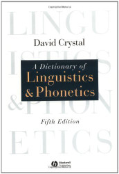 Dictionary Of Linguistics And Phonetics