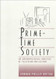 Prime-Time Society An Anthropological Analysis Of Television And Culture