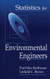 Statistics For Environmental Engineers