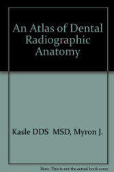 Atlas Of Dental Radiographic Anatomy