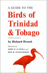 Guide To The Birds Of Trinidad And Tobago