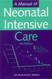 Manual Of Neonatal Intensive Care
