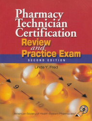 Pharmacy Technician Certification Review And Practice Exam