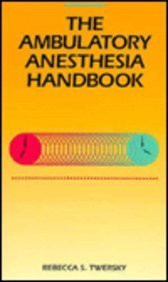 Handbook Of Ambulatory Anesthesia