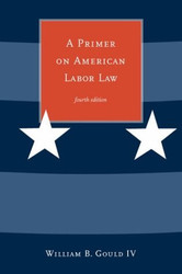 Primer On American Labor Law