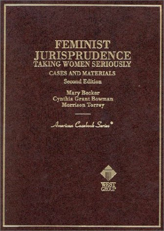 Cases And Materials On Feminist Jurisprudence