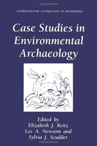 Case Studies In Environmental Archaeology