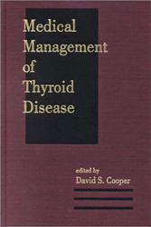 Medical Management Of Thyroid Disease