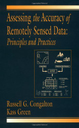 Assessing the Accuracy of Remotely Sensed Data
