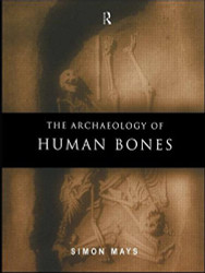 Archaeology Of Human Bones