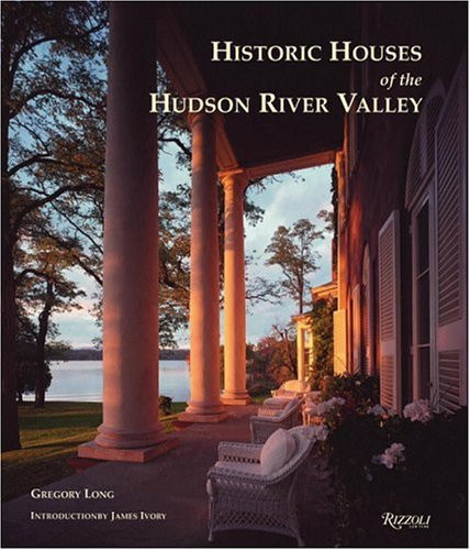 Historic Houses Of The Hudson River Valley