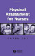 Physical Assessment For Nurses