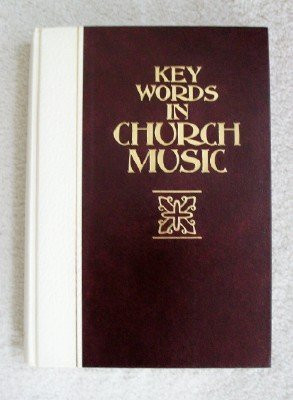 Key Words In Church Music