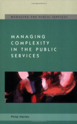 Managing Complexity In The Public Services