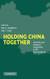 Holding China Together