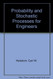 Probability And Stochastic Processes For Engineers