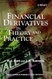 Financial Derivatives In Theory And Practice