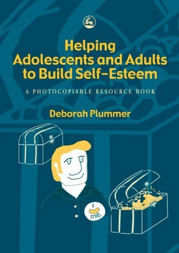 Helping Adolescents And Adults To Build Self-Esteem