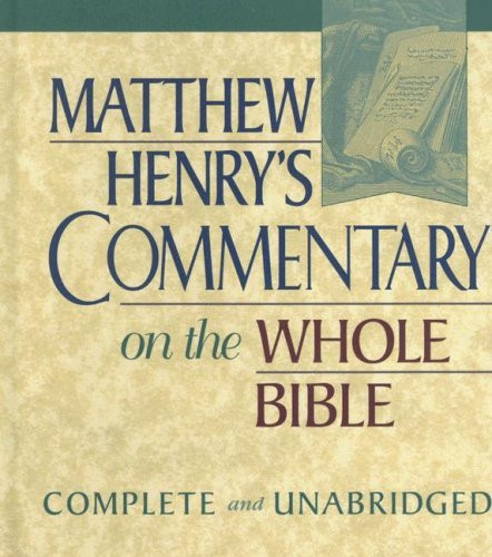 Matthew Henry's Commentary On The Whole Bible