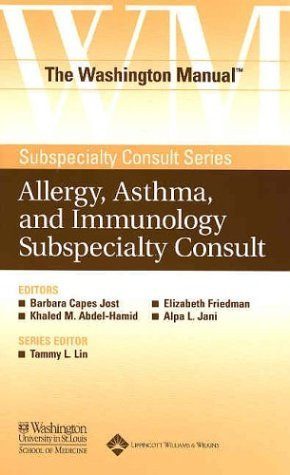 Washington Manual Of Allergy Asthma And Immunology Subspecialty Consult