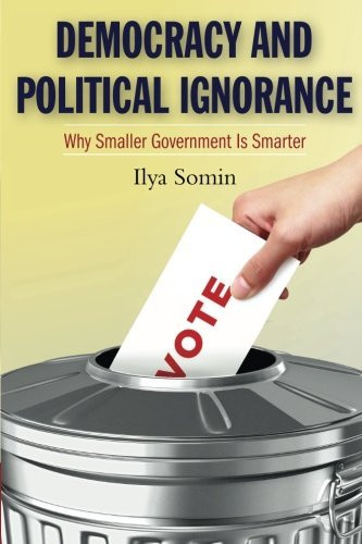 Democracy And Political Ignorance