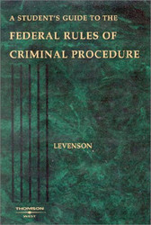 Student's Guide To The Federal Rules Of Criminal Procedure