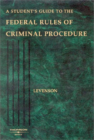 Student's Guide To The Federal Rules Of Criminal Procedure