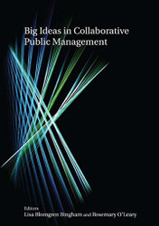 Big Ideas In Collaborative Public Management