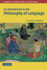 Introduction To The Philosophy Of Language