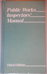 Public Works Inspectors' Manual